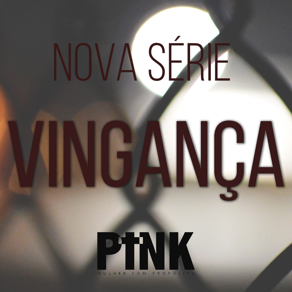 Série Vingança