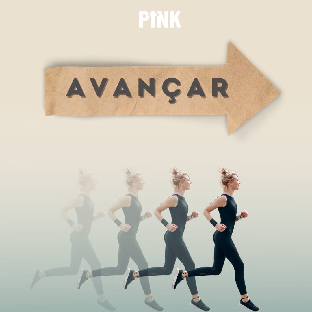 Avançar - PINK - Mulher com Propósito